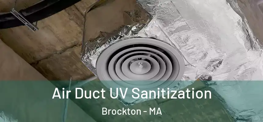  Air Duct UV Sanitization Brockton - MA