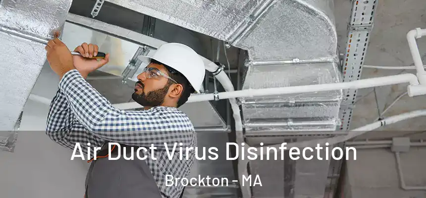 Air Duct Virus Disinfection Brockton - MA