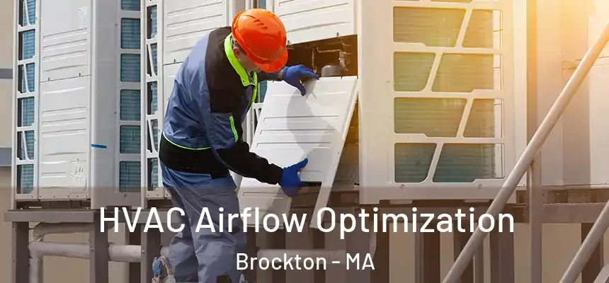  HVAC Airflow Optimization Brockton - MA