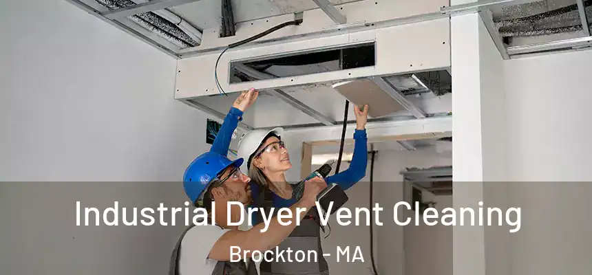 Industrial Dryer Vent Cleaning Brockton - MA