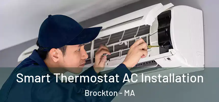  Smart Thermostat AC Installation Brockton - MA